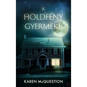 A HOLDFÉNY GYERMEKE (éldekorált kiadás)