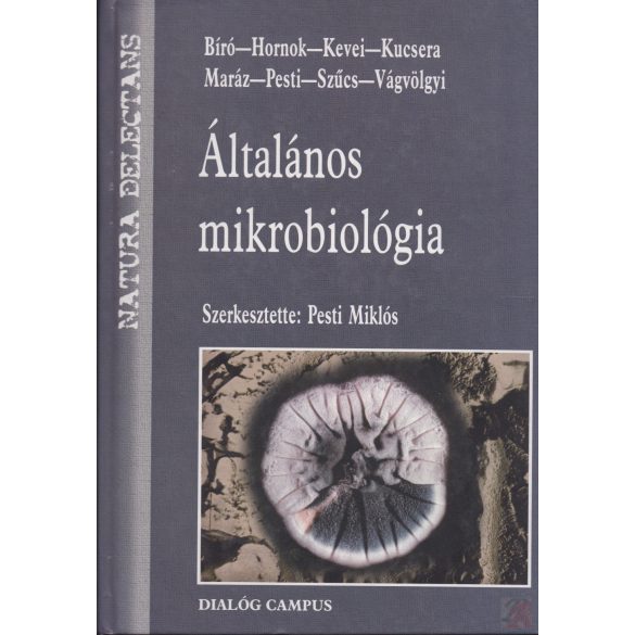 ÁLTALÁNOS MIKROBIOLÓGIA