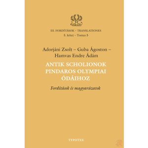 ANTIK SCHOLIONOK PINDAROS OLYMPIAI ÓDÁIHOZ