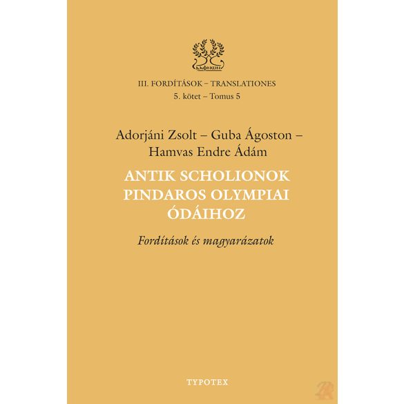 ANTIK SCHOLIONOK PINDAROS OLYMPIAI ÓDÁIHOZ