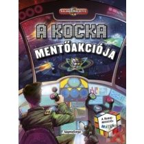   KALANDOS KÜLDETÉS - A KOCKA MENTŐAKCIÓJA/A RUBIK-MISSZIÓ - elfogyott