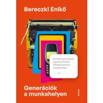 GENERÁCIÓK A MUNKAHELYEN