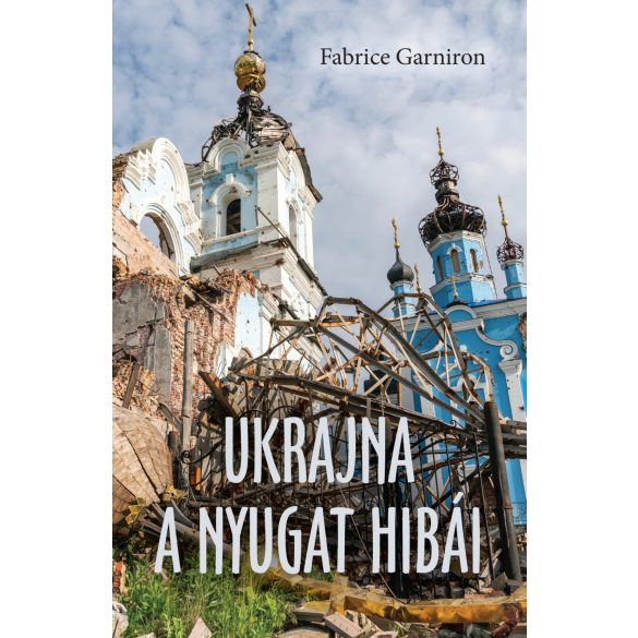 UKRAJNA - A NYUGAT HIBÁI