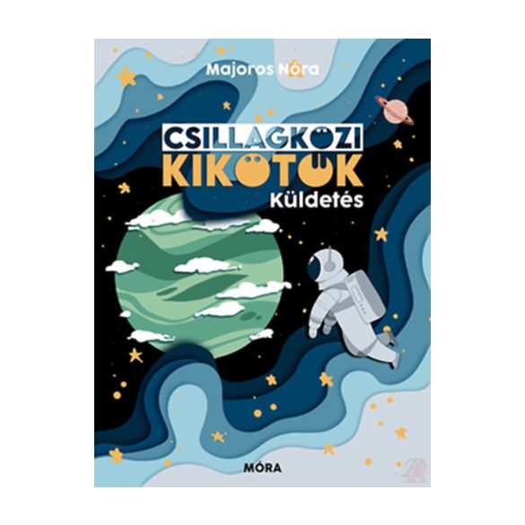 CSILLAGKÖZI KIKÖTŐK - KÜLDETÉS