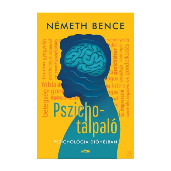 PSZICHOTALPALÓ - PSZICHOLÓGIA DIÓHÉJBAN