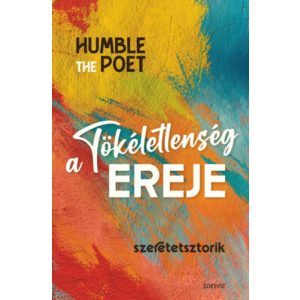 A TÖKÉLETLENSÉG EREJE - SZERETETSZTORIK