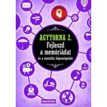   AGYTORNA 2. - FEJLESZD A MEMÓRIÁDAT ÉS A MENTÁLIS KÉPESSÉGEIDET