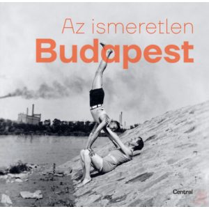 AZ ISMERETLEN BUDAPEST