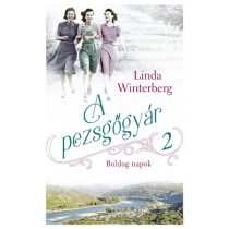 A PEZSGŐGYÁR 2. - BOLDOG NAPOK