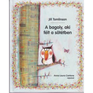 A BAGOLY, AKI FÉLT A SÖTÉTBEN