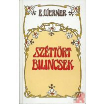 SZÉTTÖRT BILINCSEK