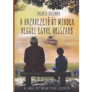 A HAZAVEZETŐ ÚT MINDEN REGGEL EGYRE HOSSZABB