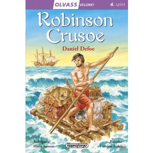 ROBINSON CRUSOE - Olvass velünk! 4. szint