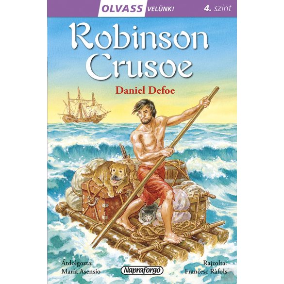 ROBINSON CRUSOE - Olvass velünk! 4. szint