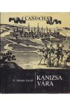 KANIZSA VÁRA KANIZSA VÁRA