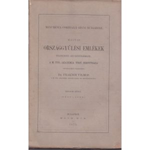 MAGYAR ORSZÁGGYŰLÉSI EMLÉKEK II. kötet, 1537-1545