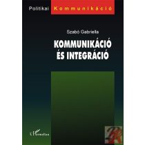 KOMMUNIKÁCIÓ ÉS INTEGRÁCIÓ
