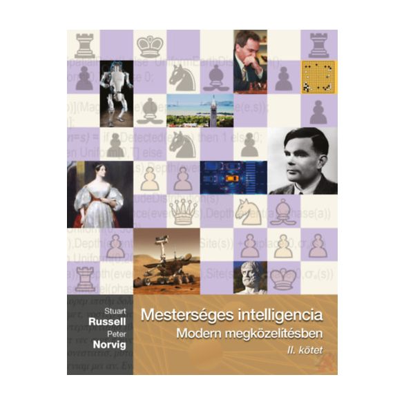 MESTERSÉGES INTELLIGENCIA - MODERN MEGKÖZELÍTÉSBEN II. kötet 