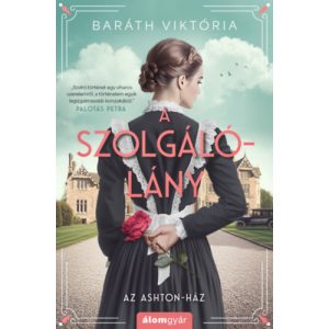 A SZOLGÁLÓLÁNY - Az Ashton-ház
