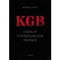 KGB - A SZOVJET TITKOSSZOLGÁLATOK TÖRTÉNETE