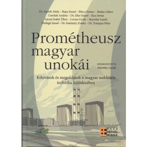 PROMÉTHEUSZ MAGYAR UNOKÁI