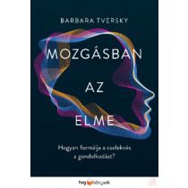 MOZGÁSBAN AZ ELME