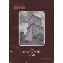 A DIÓSGYŐRI VÁR