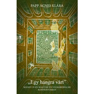 „EGY HANGRA VÁRT”