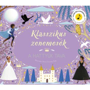 KLASSZIKUS ZENEMESÉK: A HATTYÚK TAVA