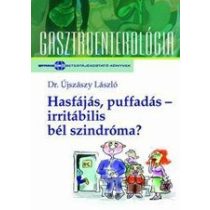 HASFÁJÁS, PUFFADÁS - IRRITÁBILIS BÉL SZINDRÓMA?