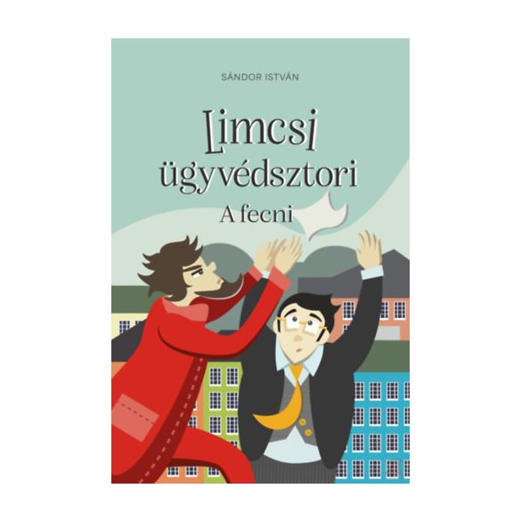 LIMCSI ÜGYVÉDSZTORI - A FECNI