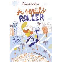A REPÜLŐ ROLLER