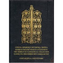 SZERB EGYHÁZMŰVÉSZETI GYŰJTEMÉNY - SZENTENDRE