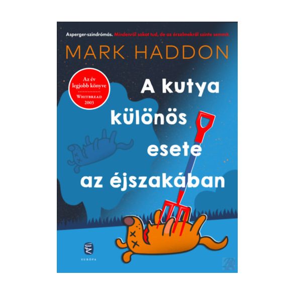 A KUTYA KÜLÖNÖS ESETE AZ ÉJSZAKÁBAN