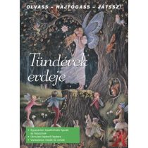 TÜNDÉREK ERDEJE - OLVASS, HAJTOGASS, JÁTSSZ! - Elfogyott