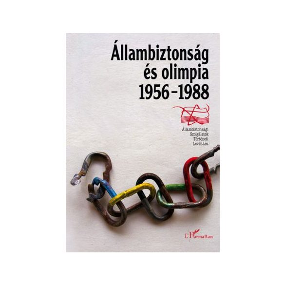 ÁLLAMBIZTONSÁG ÉS OLIMPIA (1956–1988)