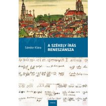 A SZÉKELY ÍRÁS RENESZÁNSZA