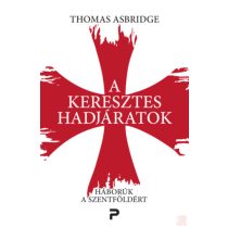 A KERESZTES HADJÁRATOK