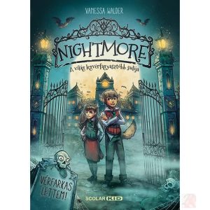 NIGHTMORE - A VILÁG LEGVÉRFAGYASZTÓBB SULIJA