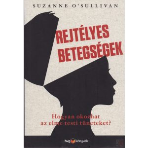 REJTÉLYES BETEGSÉGEK