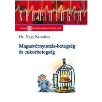 MAGASVÉRNYOMÁS-BETEGSÉG ÉS CUKORBETEGSÉG