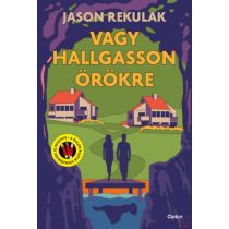 VAGY HALLGASSON ÖRÖKRE