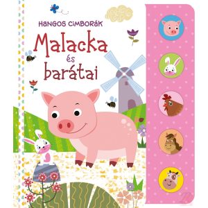 HANGOS CIMBORÁK - MALACKA ÉS BARÁTAI - Elfogyott