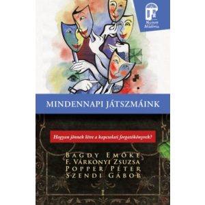 MINDENNAPI JÁTSZMÁINK