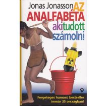 AZ ANALFABÉTA, AKI TUDOTT SZÁMOLNI - Elfogyott