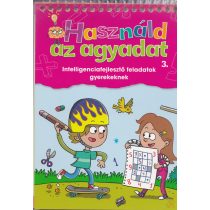 HASZNÁLD AZ AGYADAT 3.