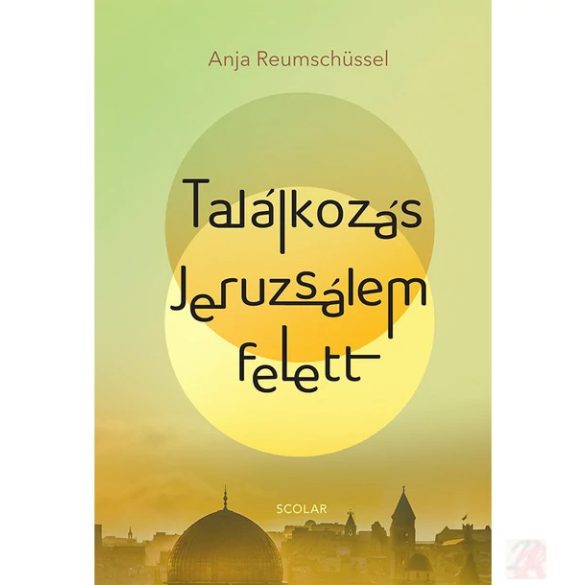 TALÁLKOZÁS JERUZSÁLEM FELETT