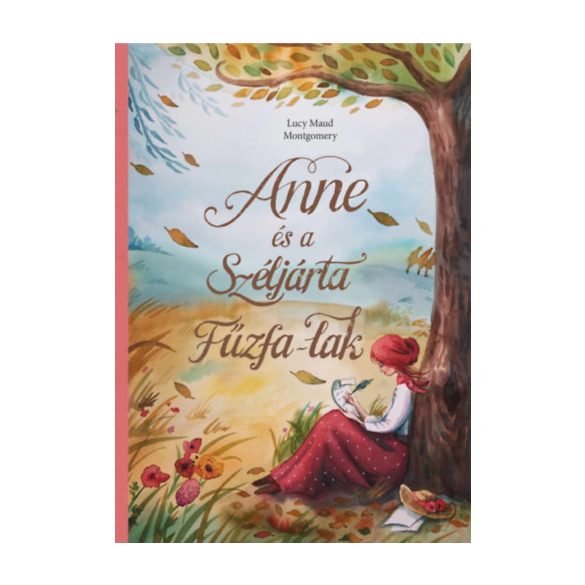 ANNE ÉS A SZÉLJÁRTA FŰZFA-LAK