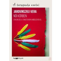 NŐI KÖRBEN - ÚTKERESÉS A TÁNCTERÁPIA MÓDSZERÉVEL