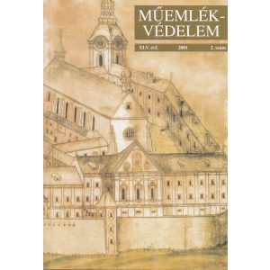 MŰEMLÉKVÉDELEM - XLV. évf., 2001/2.